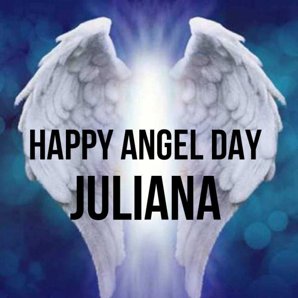 Greetings card с именем, Juliana happy angel day синий фон и крылышки Greetings with text for free download 