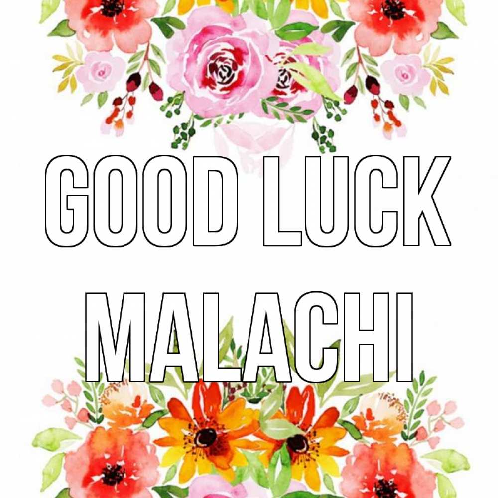 Greetings card с именем, Malachi Good luck открытка с цветами акварелью Greetings with text for free download 