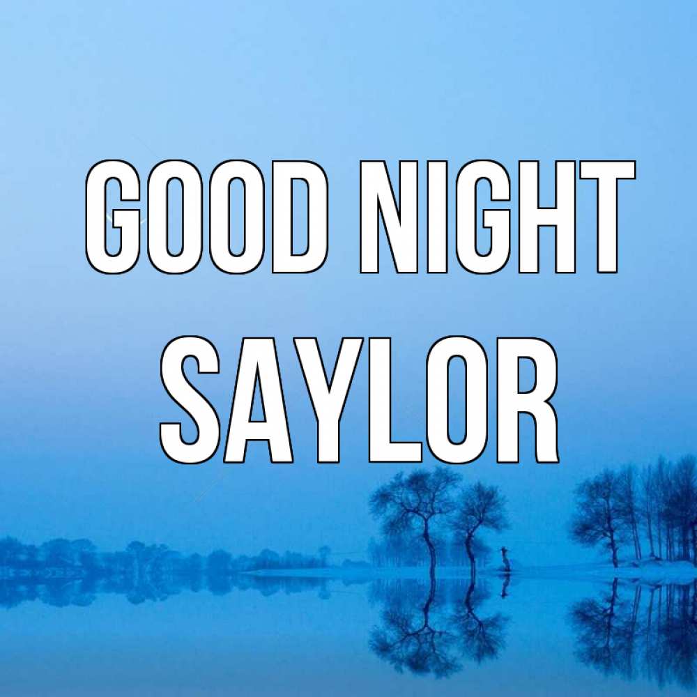 Greetings card с именем, Saylor Good night весна Greetings with text for free download 