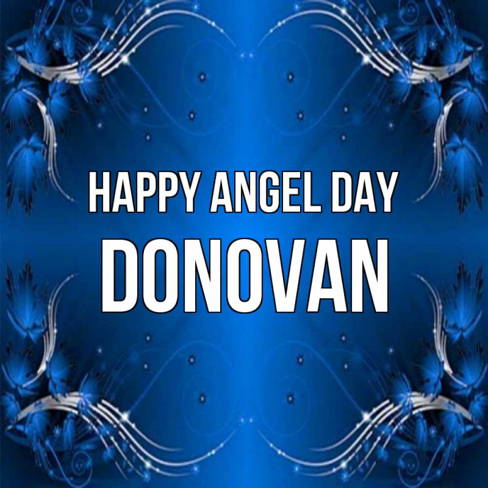 Greetings card с именем, Donovan happy angel day красивая рамочка с узорами Greetings with text for free download 