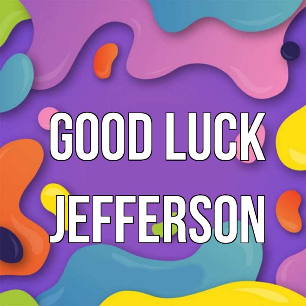 Greetings card с именем, Jefferson Good luck абстрактное что то Greetings with text for free download 