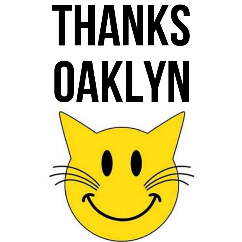 Greetings card с именем, Oaklyn Thanks улыбающийся смайл кот Greetings with text for free download 
