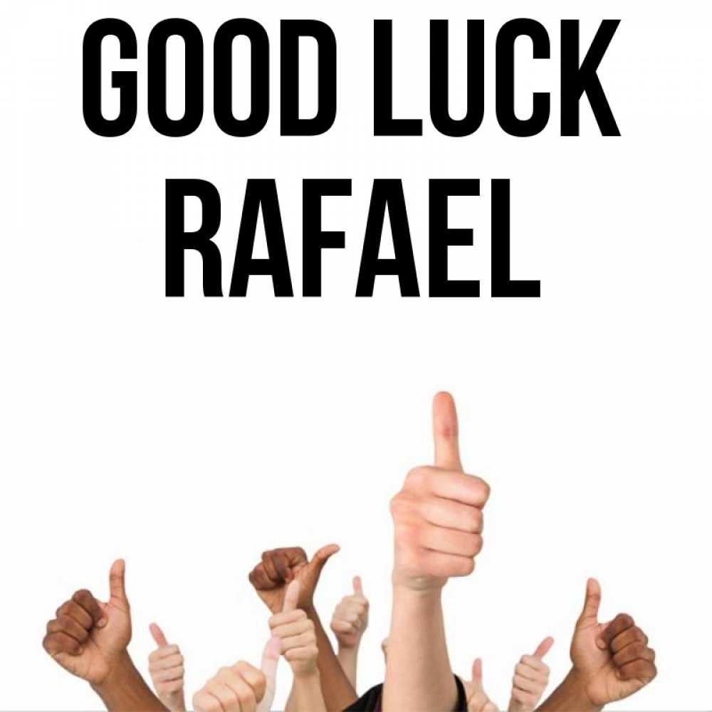 Greetings card с именем, Rafael Good luck молодцом Greetings with text for free download 