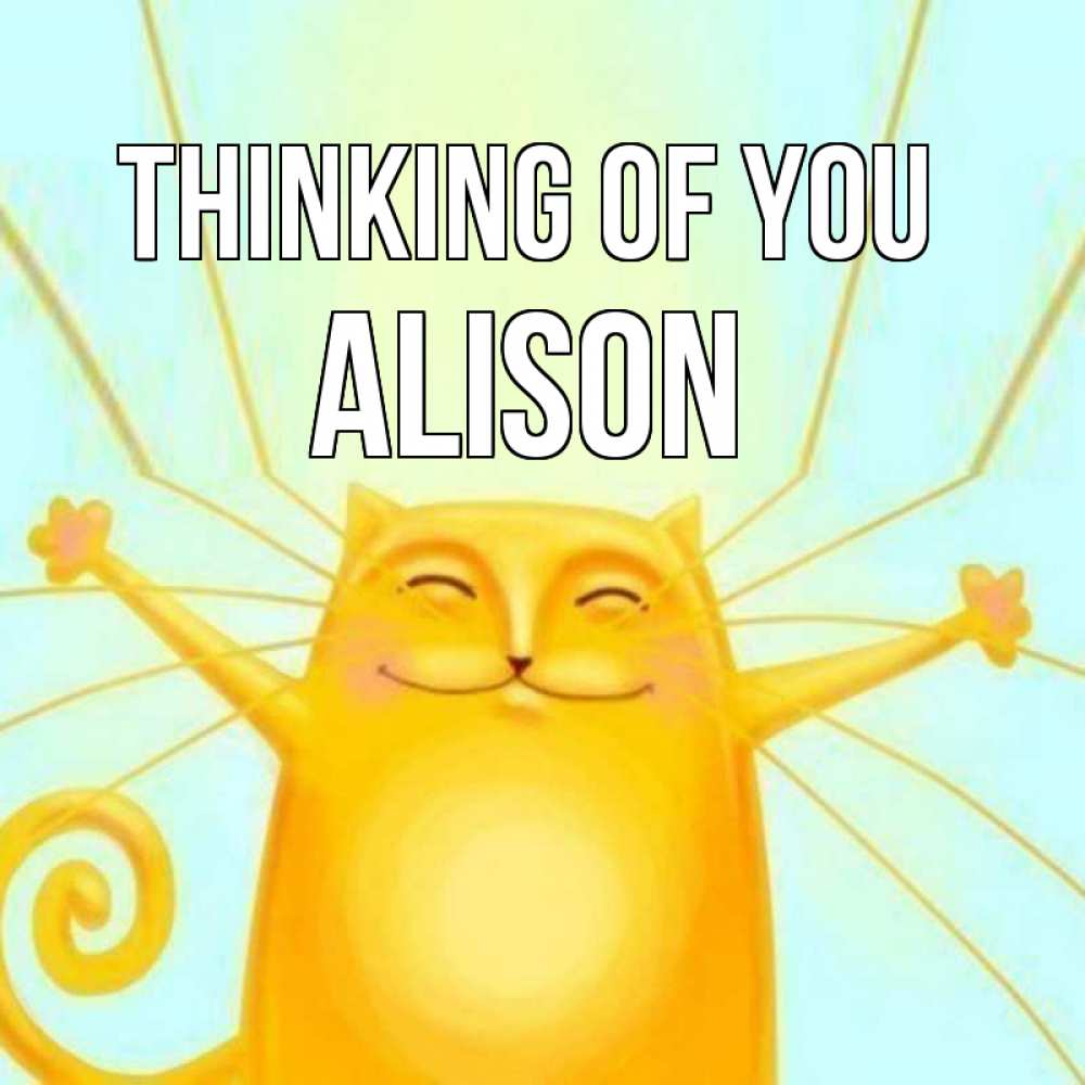 Greetings card с именем, Alison Thinking of you обнимашки Greetings with text for free download 
