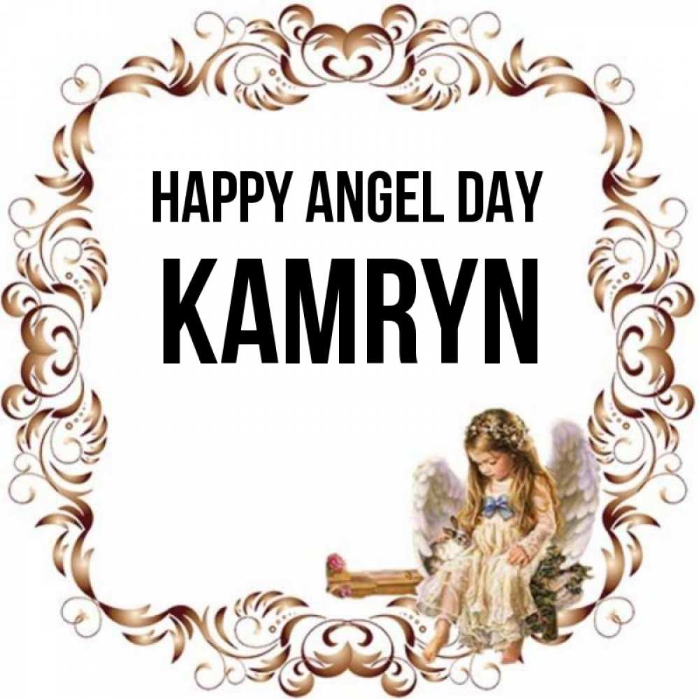 Greetings card с именем, Kamryn happy angel day рамочка из перьев и ангелочек Greetings with text for free download 