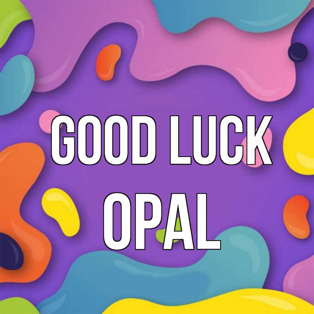 Greetings card с именем, Opal Good luck абстрактное что то Greetings with text for free download 