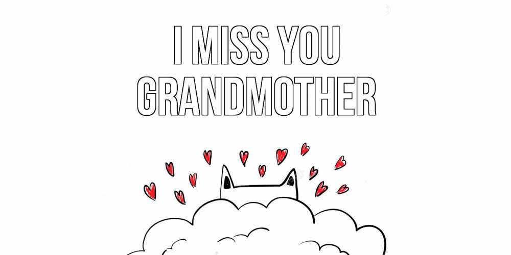 Greetings card с именем, grandmother I miss you котик скучает по тебе очень с сердечками Greetings with text for free download 
