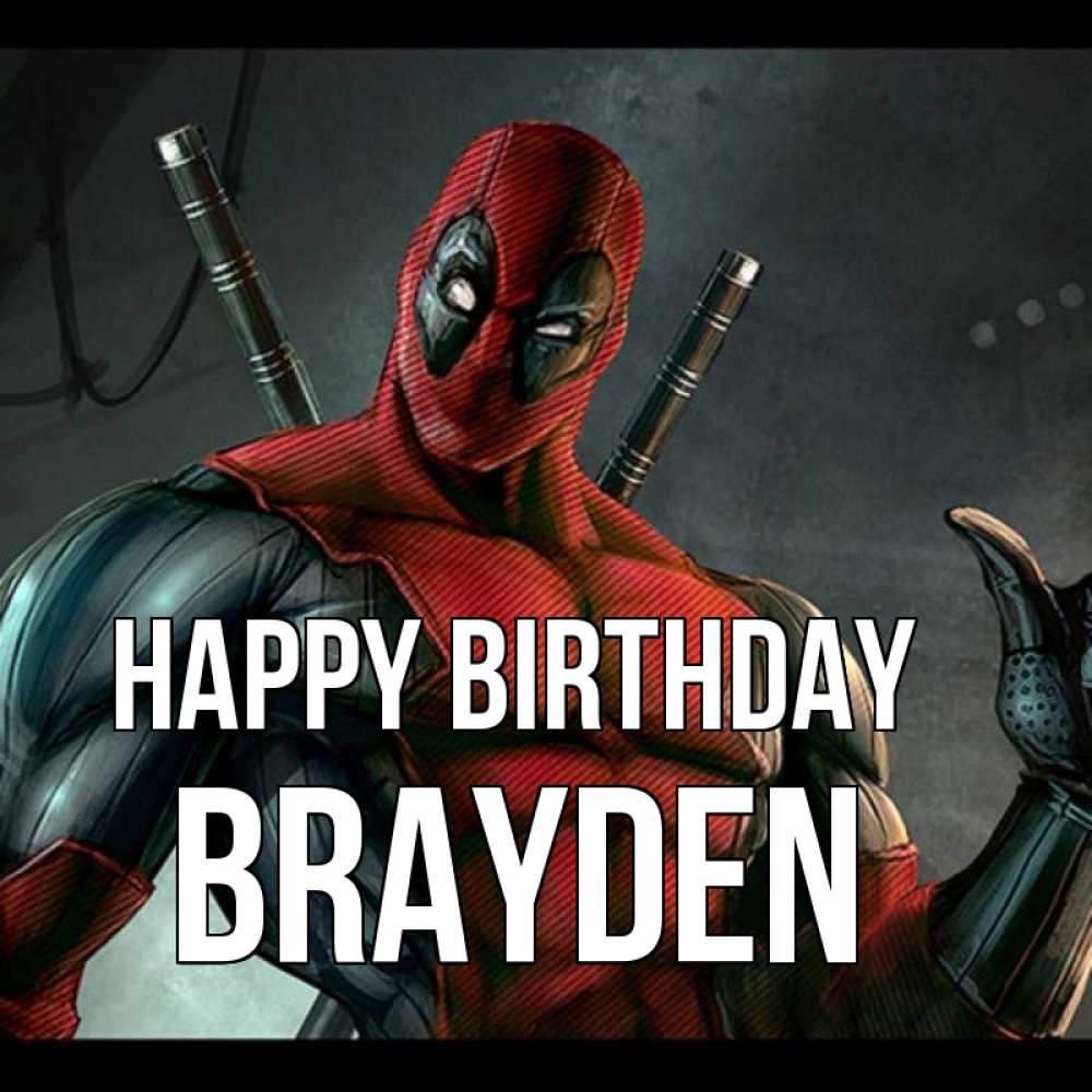 Greetings card с именем, Brayden Happy Birthday марвел супергерои Greetings with text for free download 