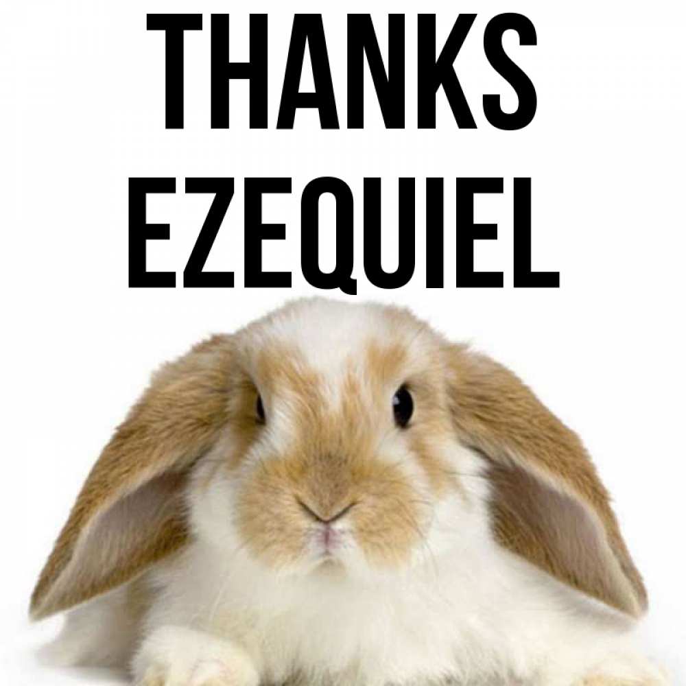 Greetings card с именем, Ezequiel Thanks коричнево белый заяц Greetings with text for free download 