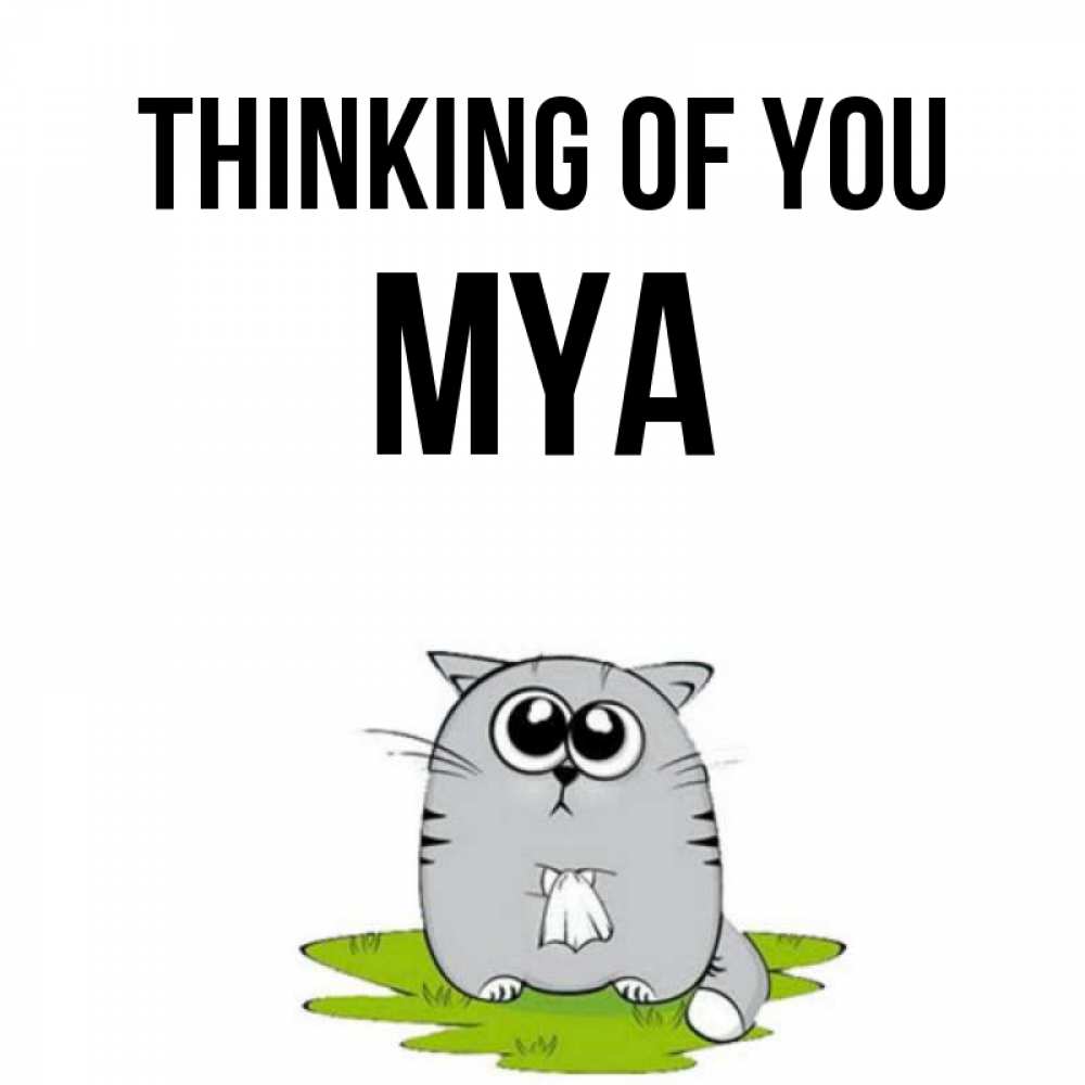 Greetings card с именем, Mya Thinking of you тоска с платочком Greetings with text for free download 