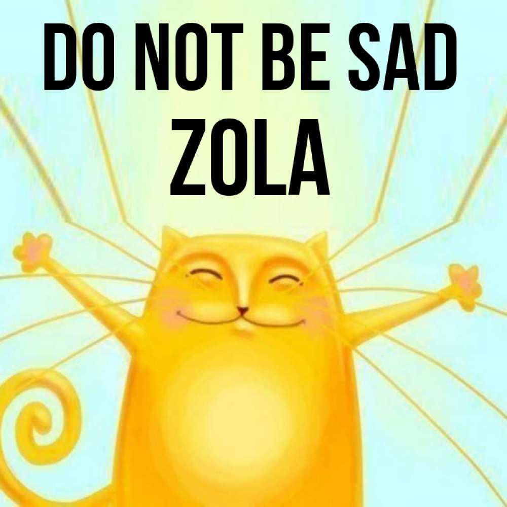 Greetings card с именем, Zola Do not be sad обнимашки усатые Greetings with text for free download 