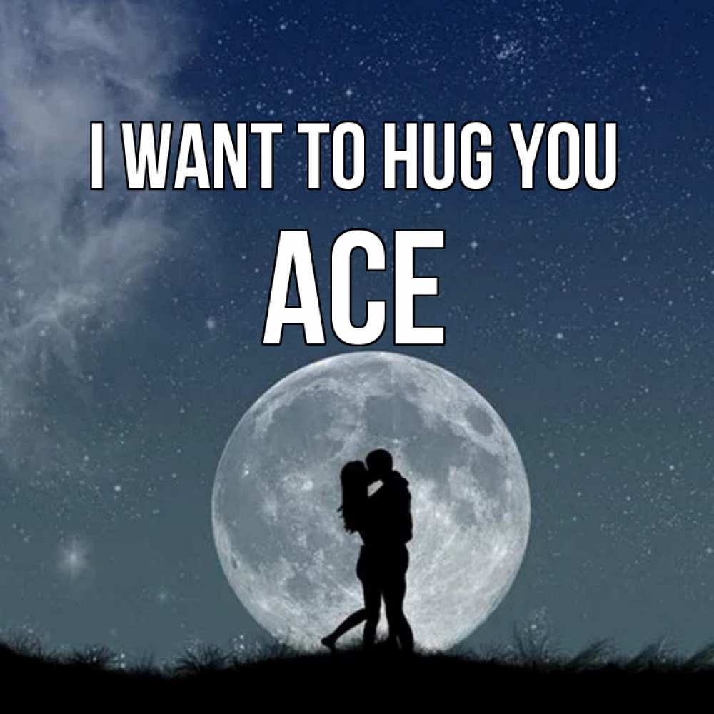 Greetings card с именем, Ace I want to hug you сладкая парочка Greetings with text for free download 