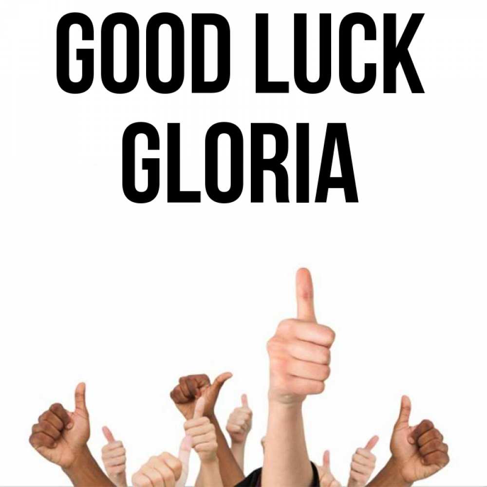 Greetings card с именем, Gloria Good luck молодцом Greetings with text for free download 