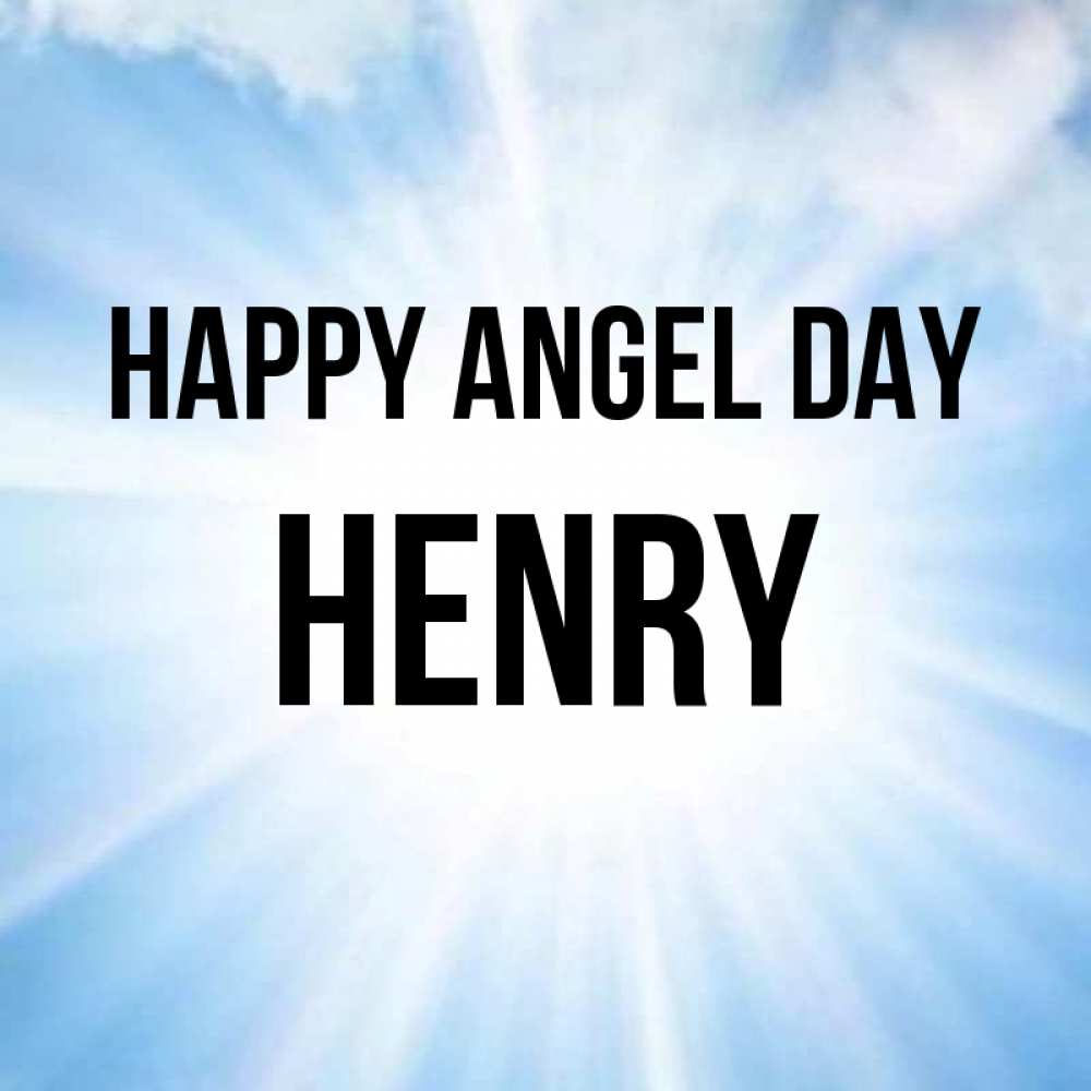 Greetings card с именем, Henry happy angel day свет небесный Greetings with text for free download 