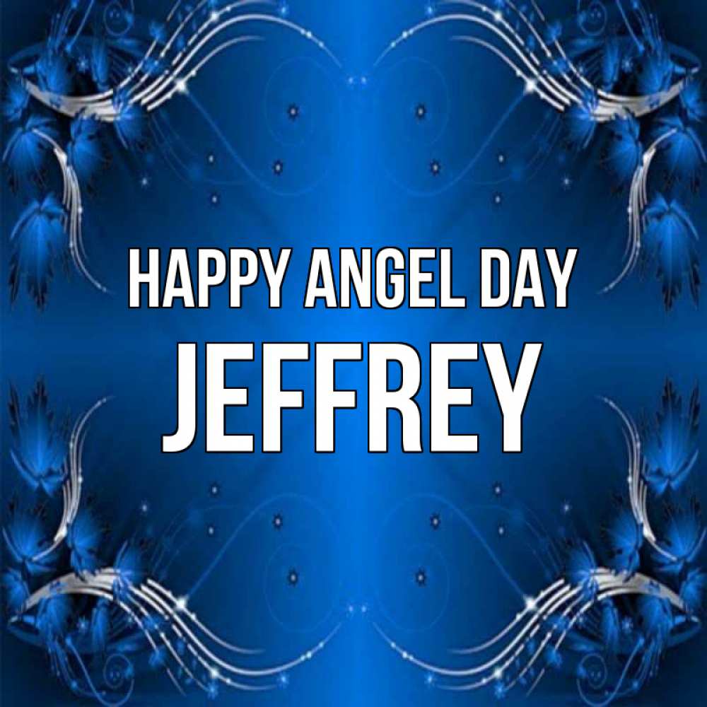 Greetings card с именем, Jeffrey happy angel day красивая рамочка с узорами Greetings with text for free download 