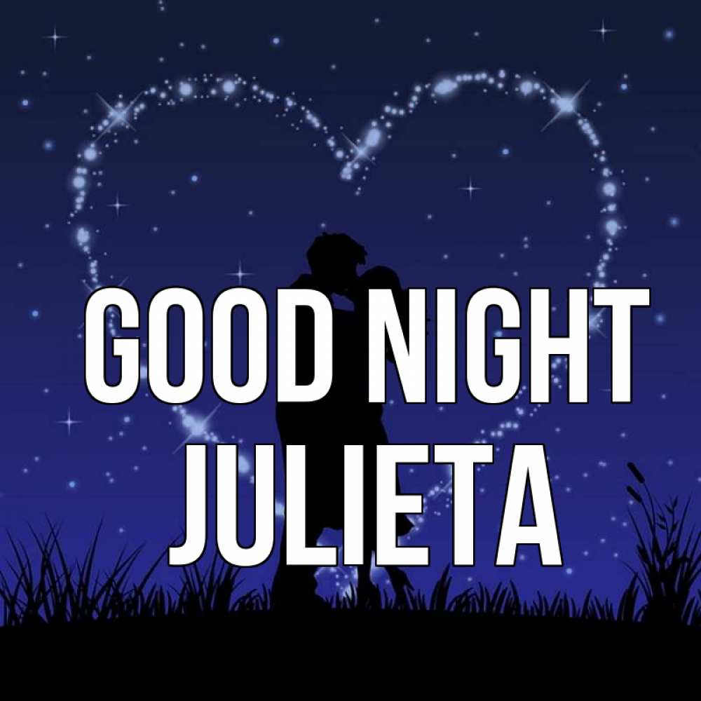 Greetings card с именем, Julieta Good night сладких снов Greetings with text for free download 