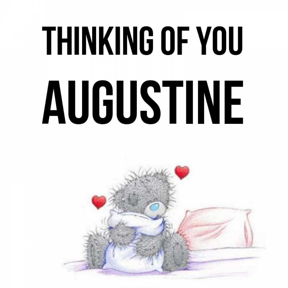 Greetings card с именем, Augustine Thinking of you мишка на кровати Greetings with text for free download 