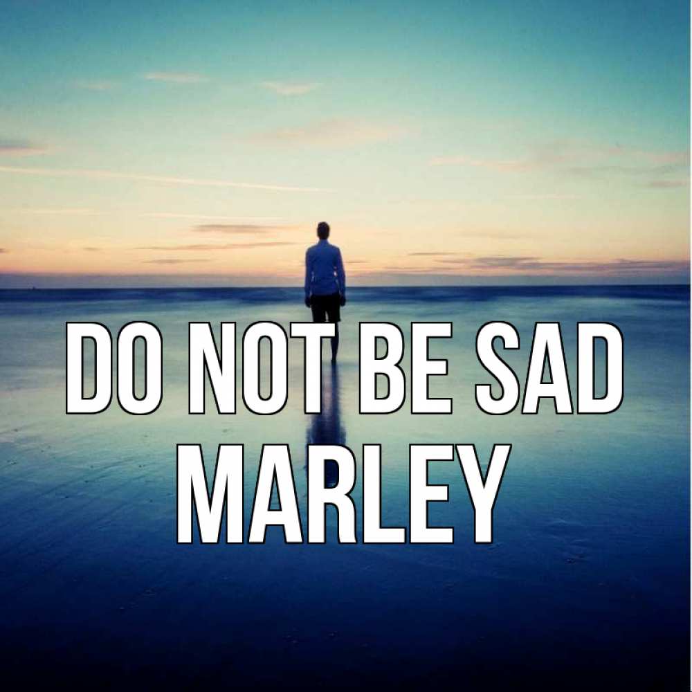 Greetings card с именем, Marley Do not be sad небо и гладь льда Greetings with text for free download 