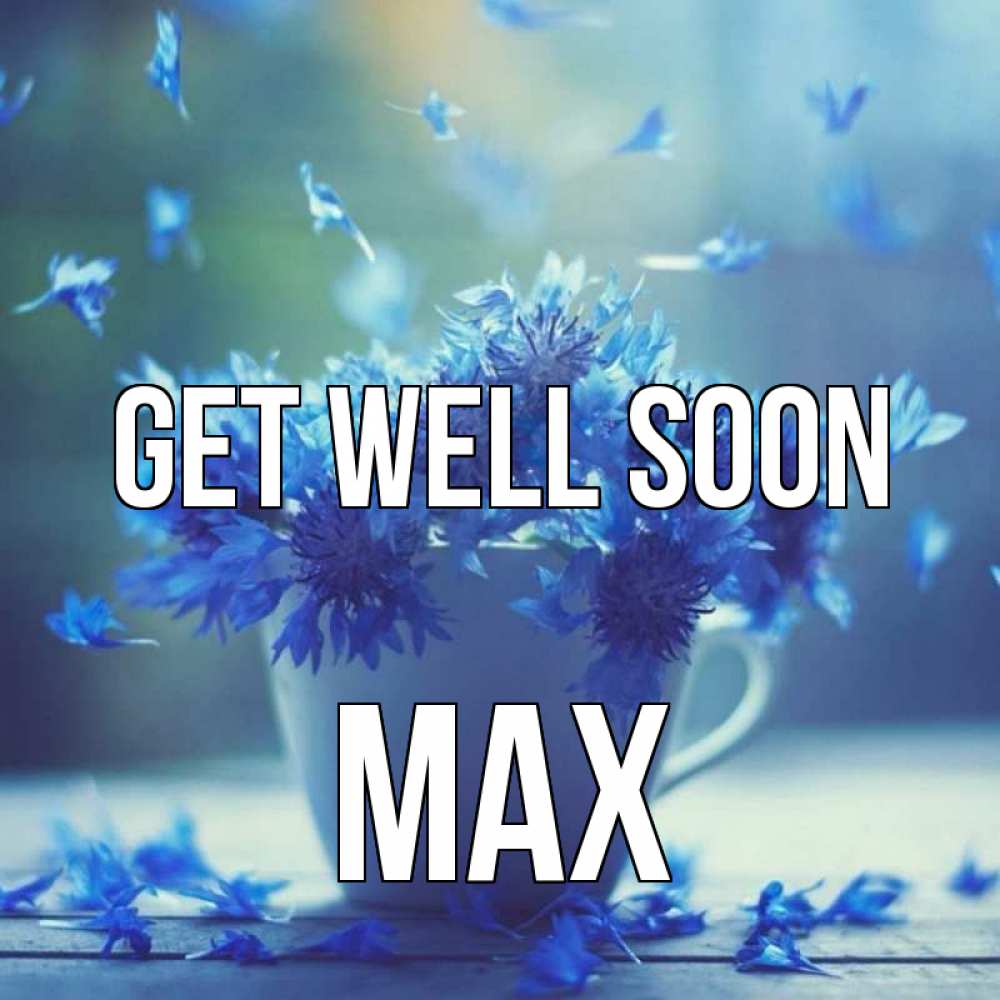 Greetings card с именем, Max Get well soon кружка с зельем и цветами Greetings with text for free download 