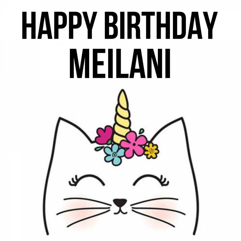 Greetings card с именем, Meilani Happy Birthday милый кот с одним рожком Greetings with text for free download 