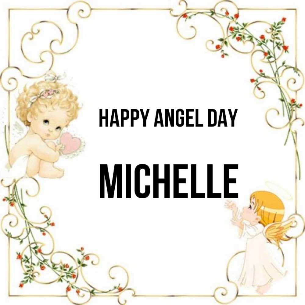 Greetings card с именем, Michelle happy angel day ангелы желают прекрасных именин Greetings with text for free download 