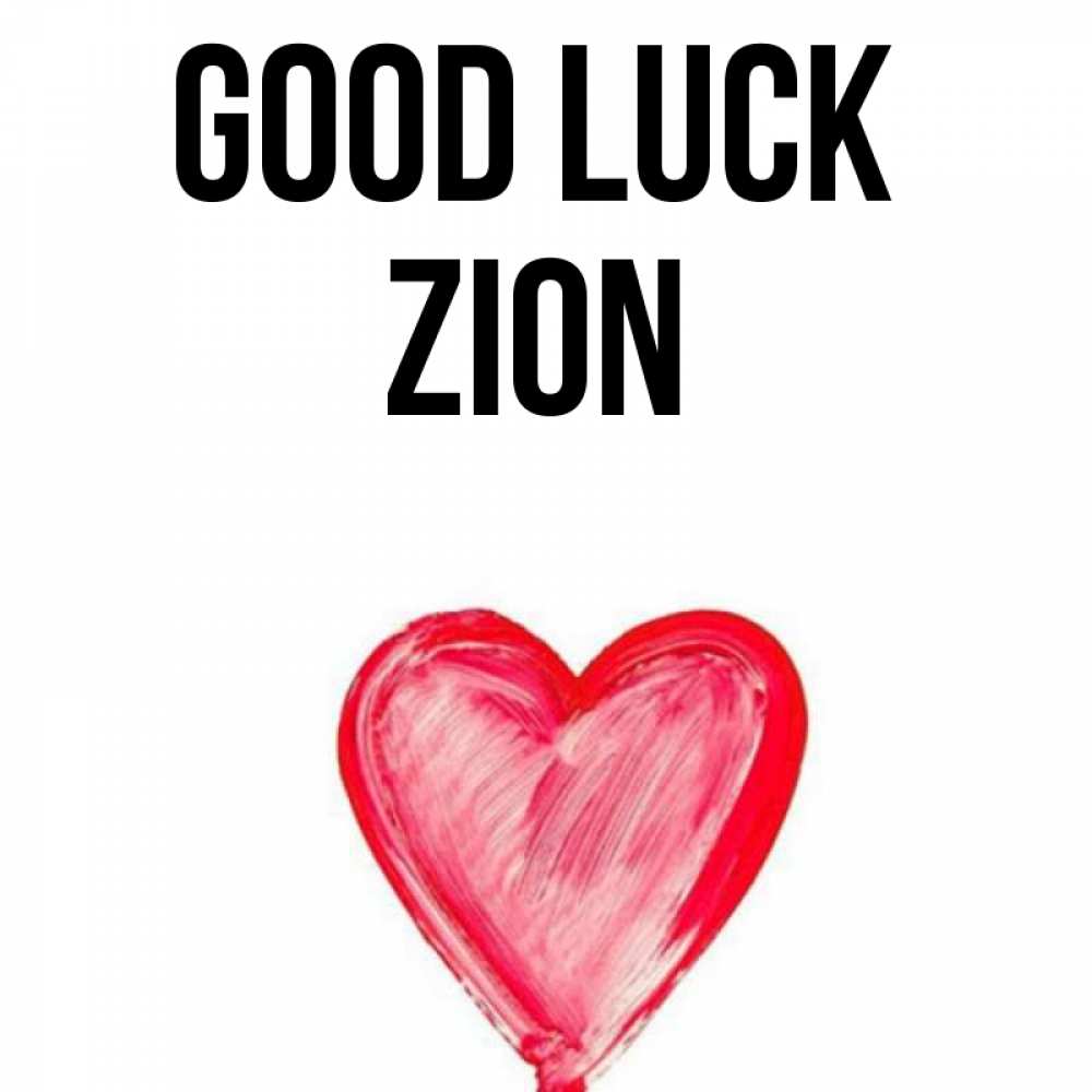 Greetings card с именем, Zion Good luck рисунок маркером Greetings with text for free download 