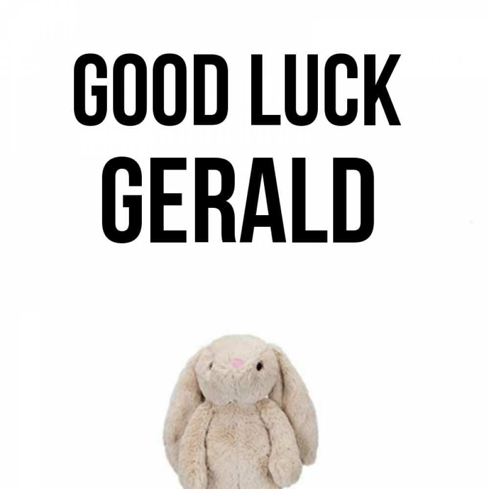 Greetings card с именем, Gerald Good luck сайт создаватель открыток Greetings with text for free download 