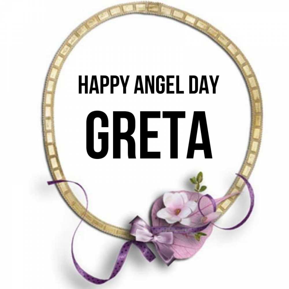 Greetings card с именем, Greta happy angel day золотая рамочка Greetings with text for free download 