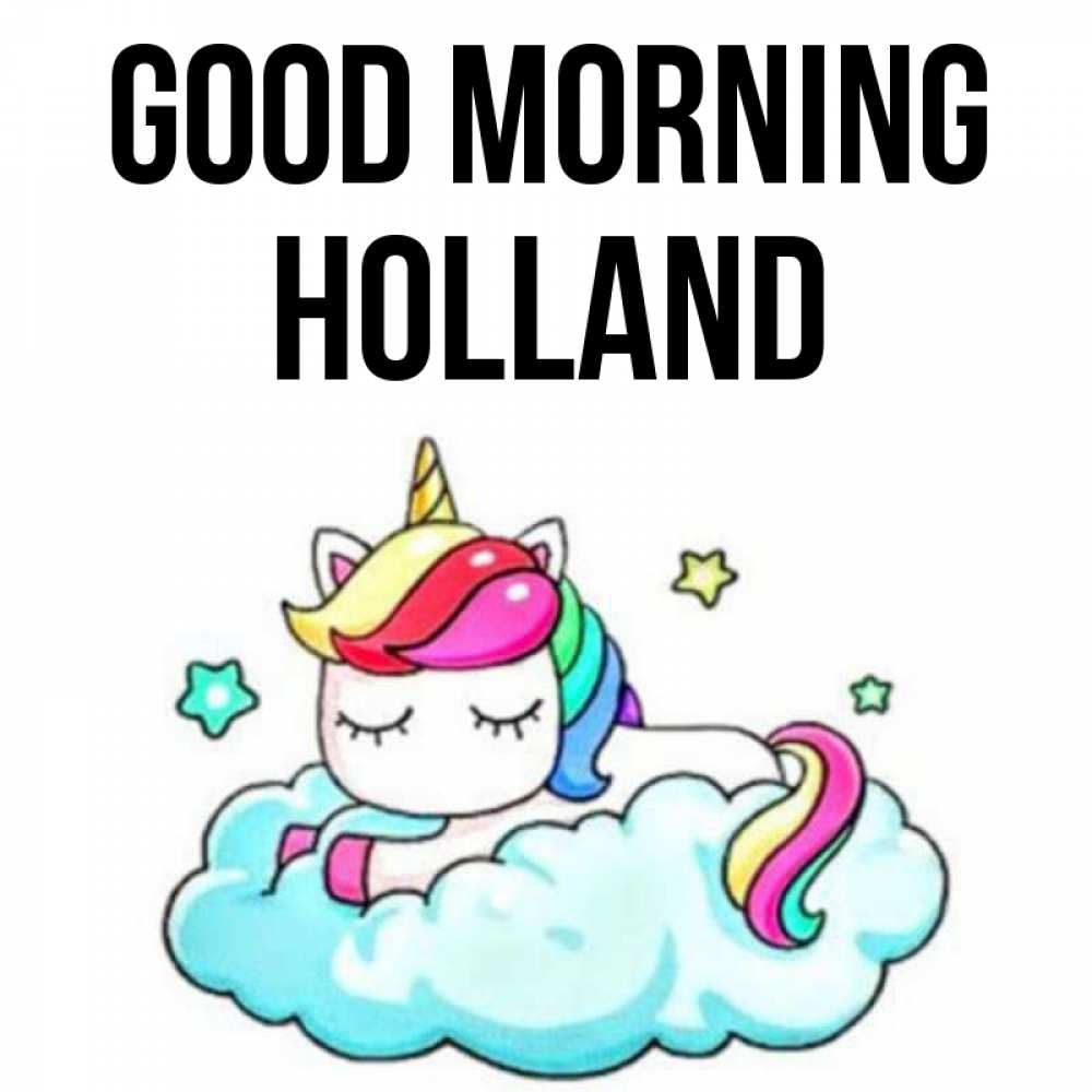 Greetings card с именем, Holland Good morning радужное утро Greetings with text for free download 