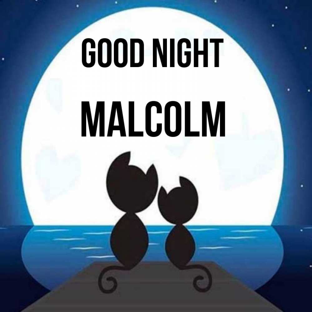 Greetings card с именем, Malcolm Good night луна море мост Greetings with text for free download 