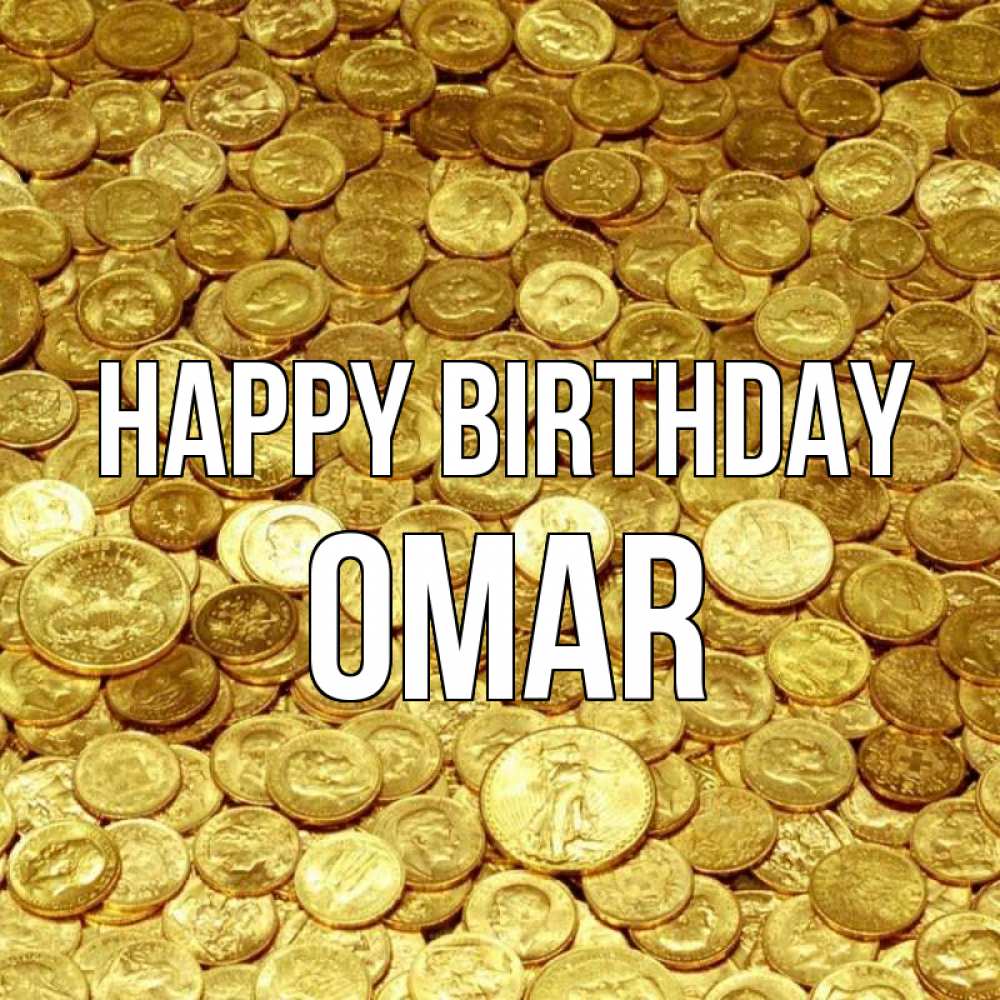 Greetings card с именем, Omar Happy Birthday с пожеланием разбогатеть Greetings with text for free download 