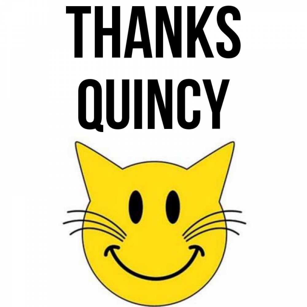 Greetings card с именем, Quincy Thanks улыбающийся смайл кот Greetings with text for free download 
