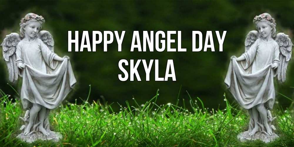 Greetings card с именем, Skyla happy angel day небо, ангел, девушка Greetings with text for free download 
