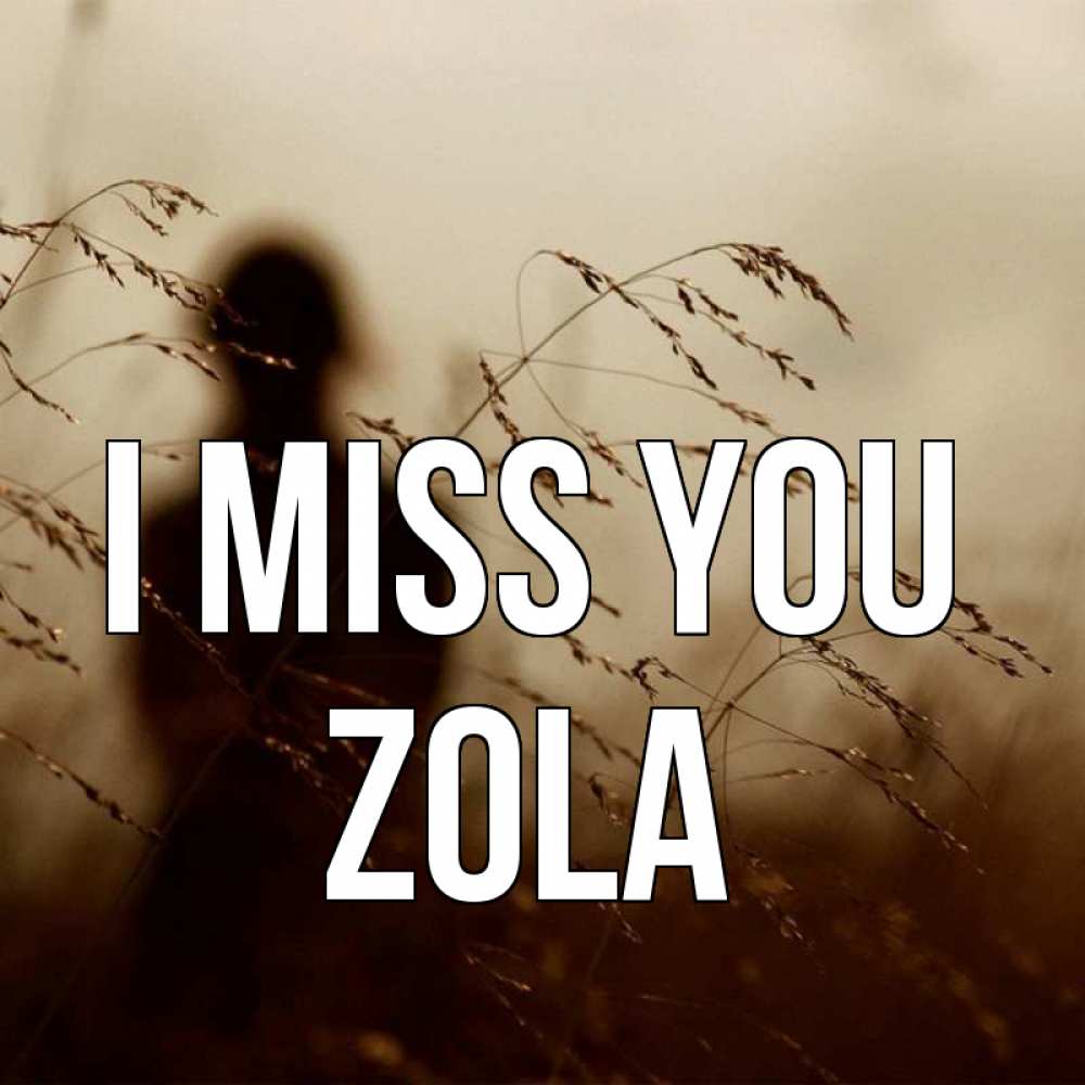 Greetings card с именем, Zola I miss you силуэт девушки Greetings with text for free download 
