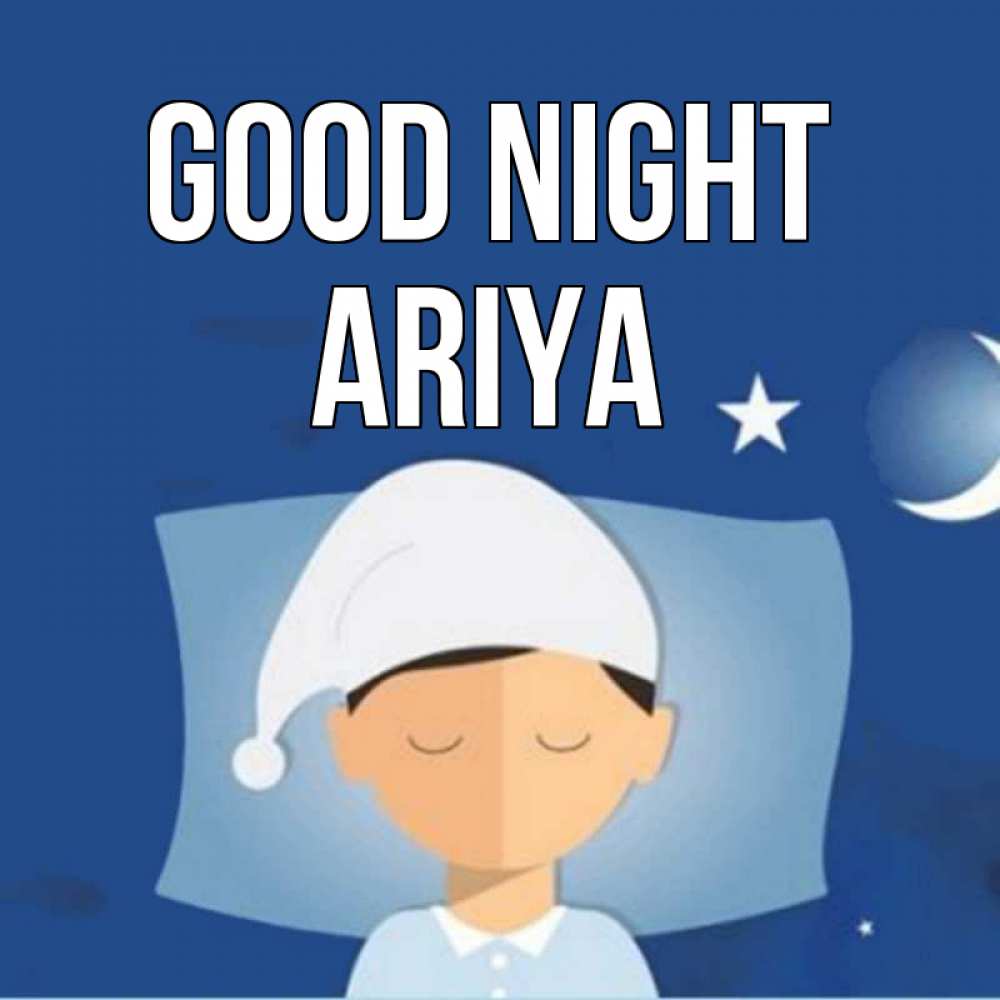 Greetings card с именем, Ariya Good night подушка и шапочка Greetings with text for free download 