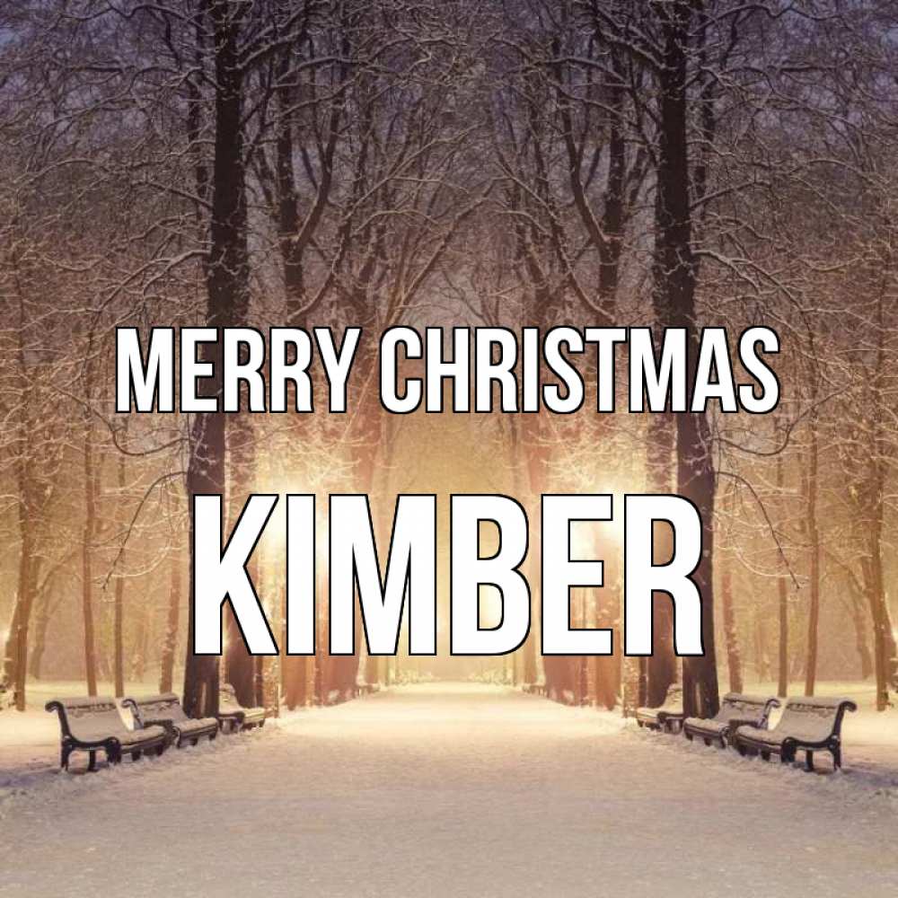 Greetings card с именем, Kimber Merry Christmas зима, парк, фонарь, лес Greetings with text for free download 