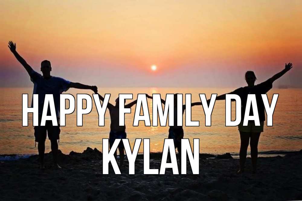 Greetings card с именем, Kylan happy family day мама, папа, дети, дочка,сын, море, пляж, закат Greetings with text for free download 
