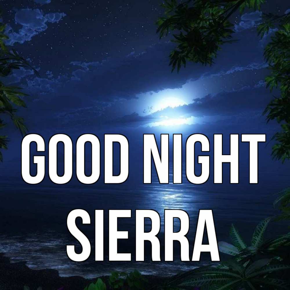 Greetings card с именем, Sierra Good night тропический остров Greetings with text for free download 