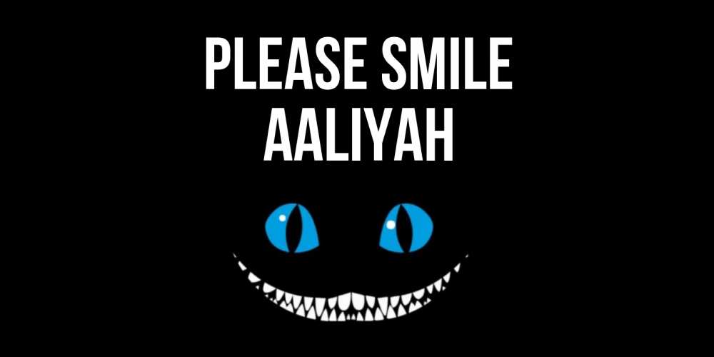 Greetings card с именем, Aaliyah Please smile кот улыбается Greetings with text for free download 
