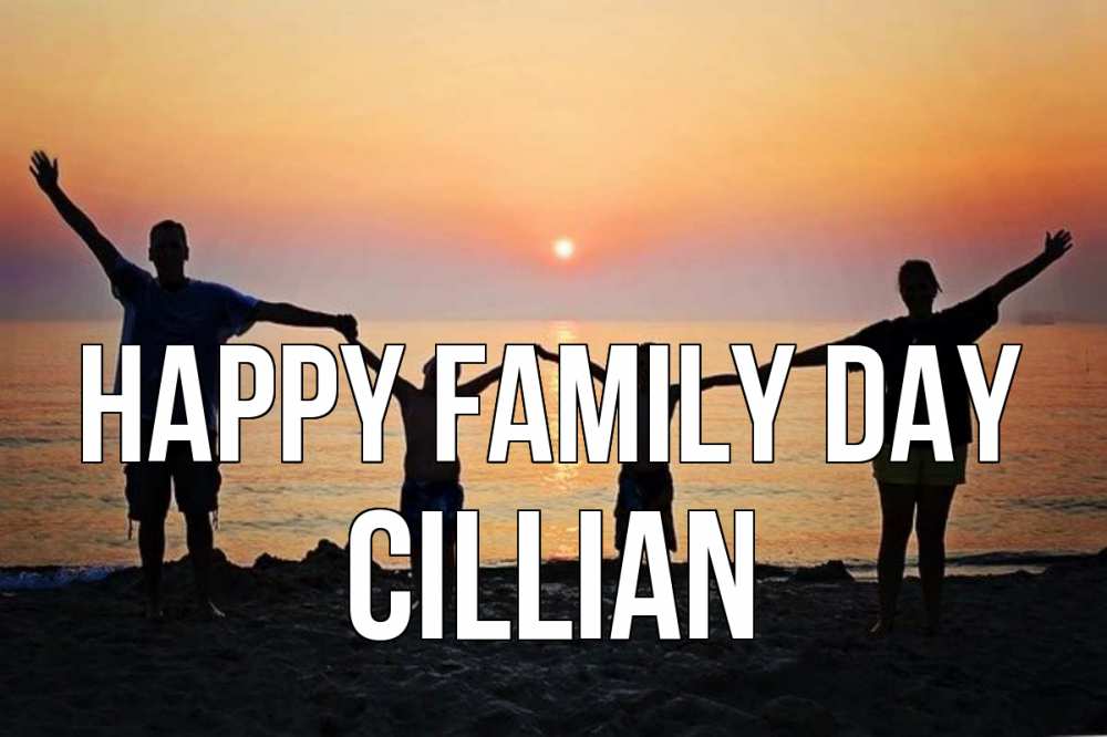 Greetings card с именем, Cillian happy family day мама, папа, дети, дочка,сын, море, пляж, закат Greetings with text for free download 