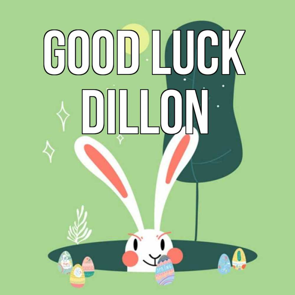 Greetings card с именем, Dillon Good luck заяц Greetings with text for free download 