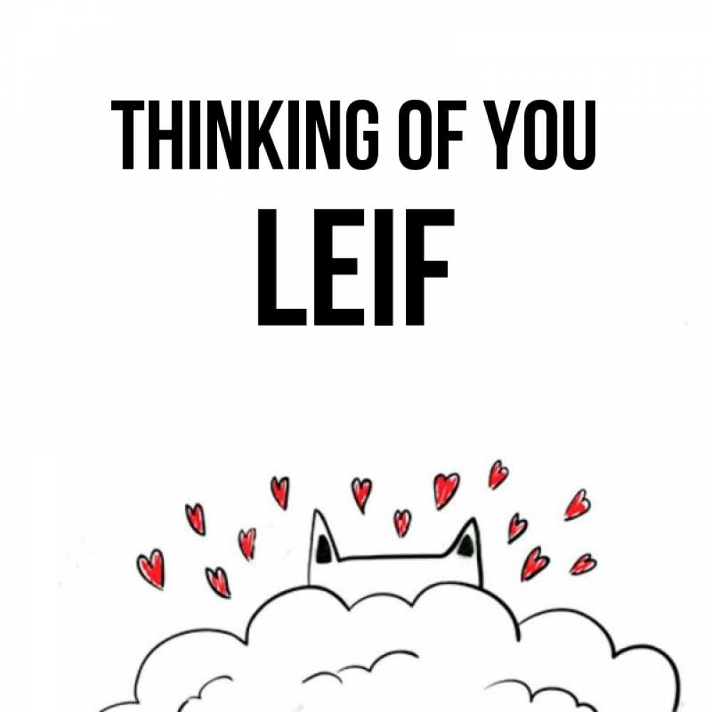 Greetings card с именем, Leif Thinking of you кот за облаком Greetings with text for free download 