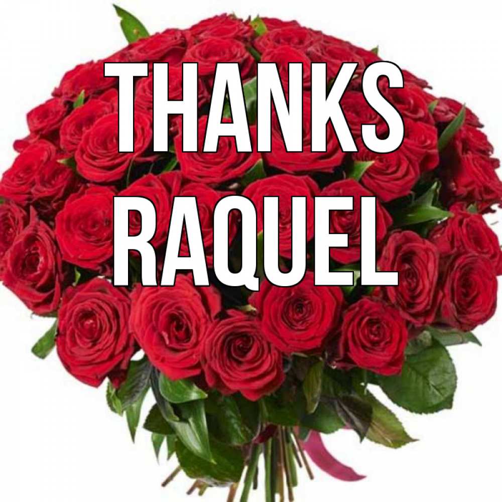 Greetings card с именем, Raquel Thanks букет красных роз Greetings with text for free download 
