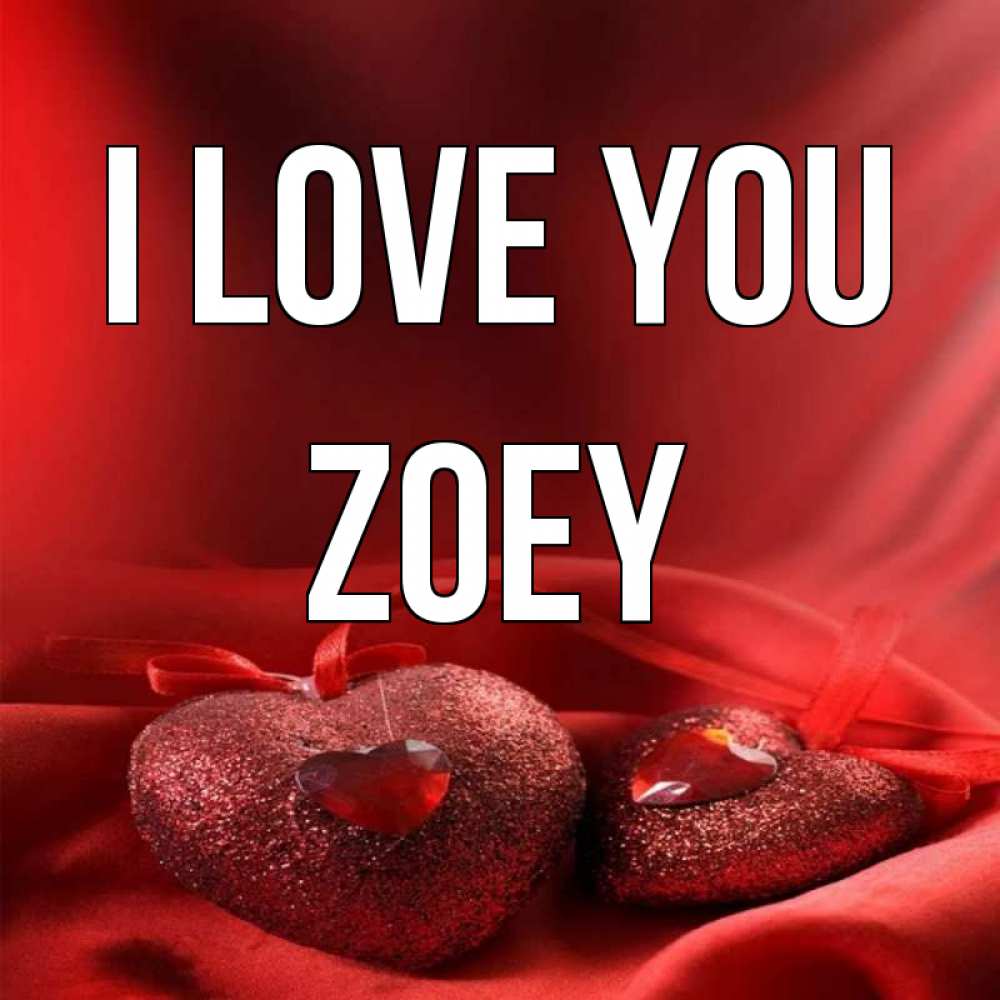 Greetings card с именем, Zoey I love you с лентами Greetings with text for free download 