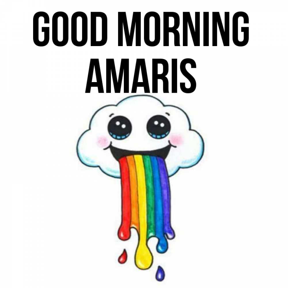 Greetings card с именем, Amaris Good morning утречко Greetings with text for free download 