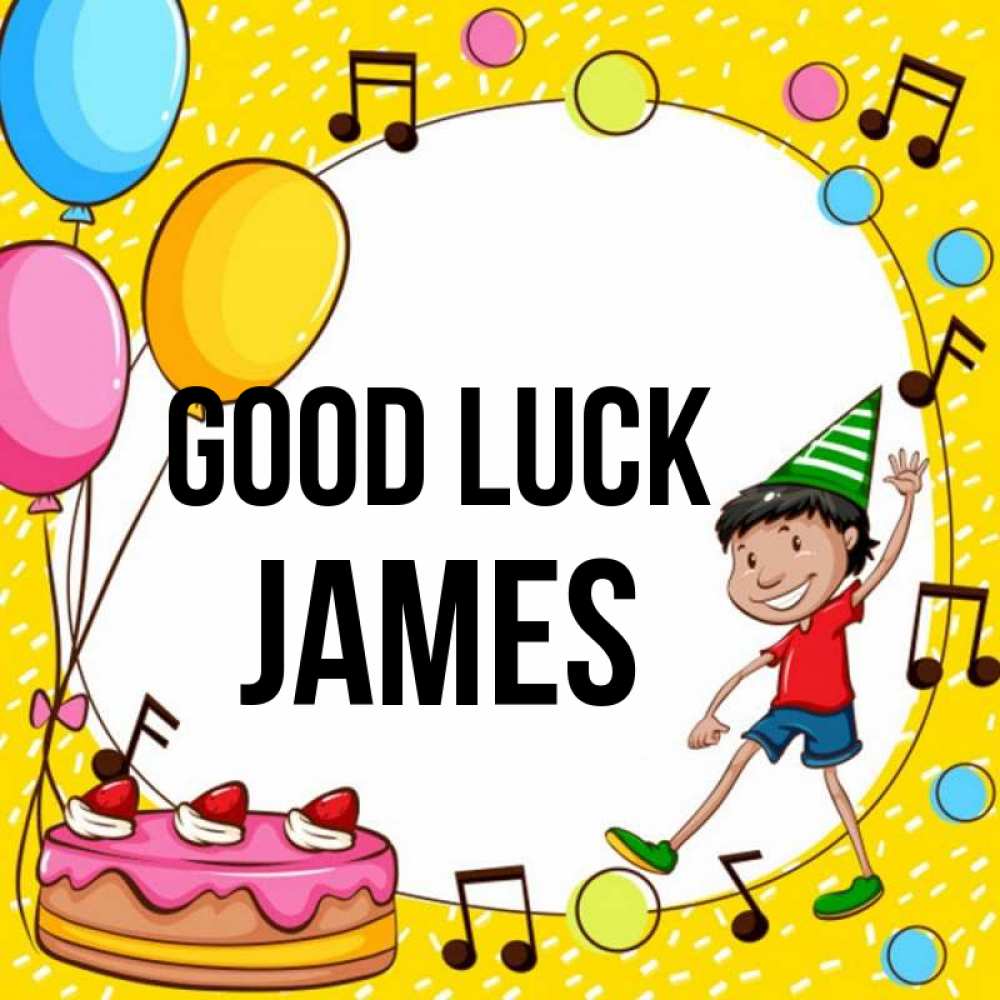 Greetings card с именем, James Good luck открытка 1 Greetings with text for free download 