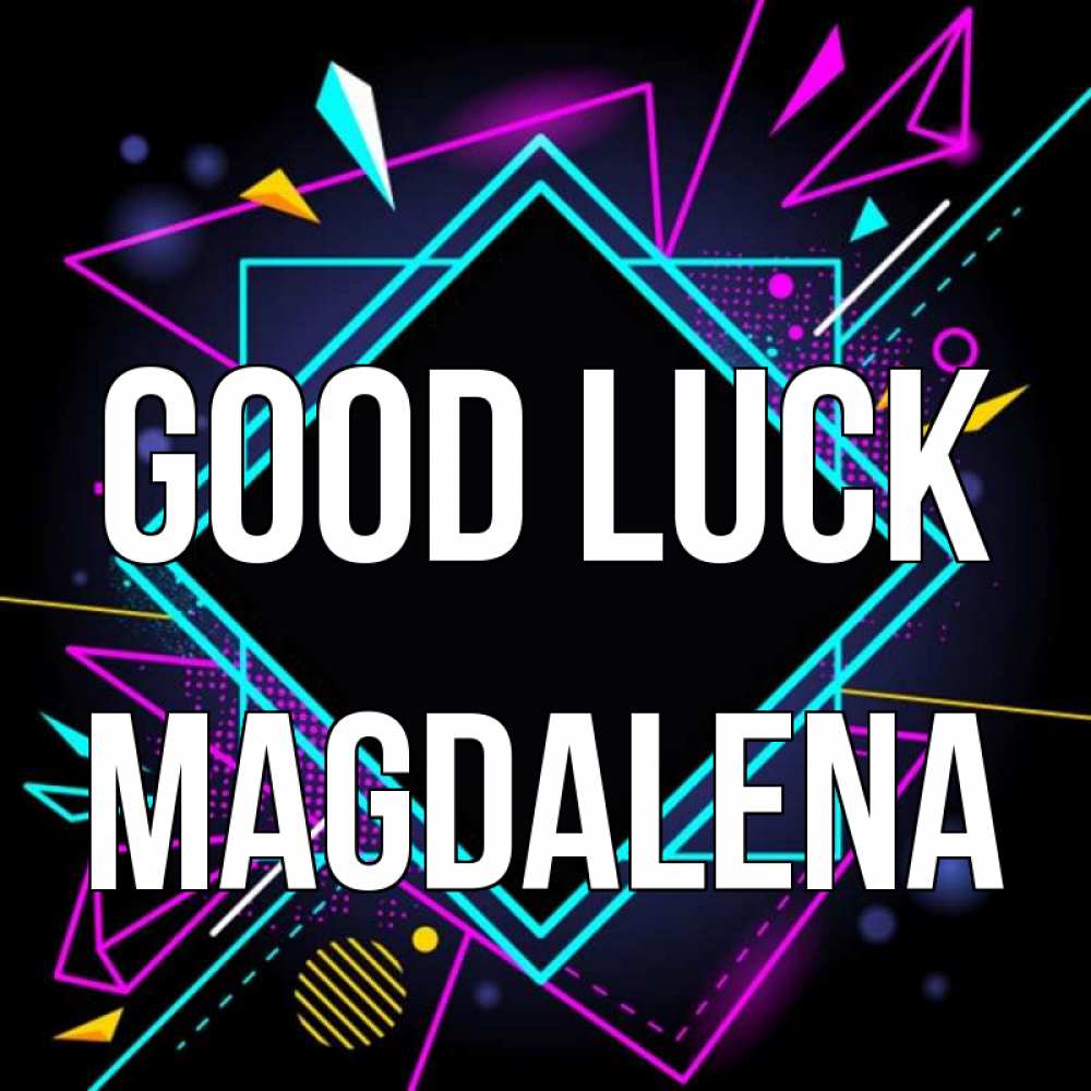 Greetings card с именем, Magdalena Good luck рамочки Greetings with text for free download 