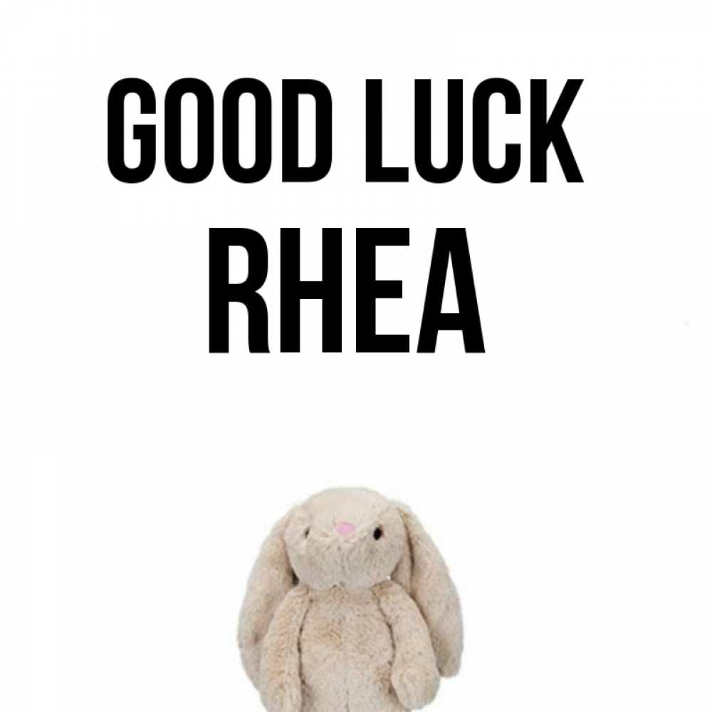 Greetings card с именем, Rhea Good luck сайт создаватель открыток Greetings with text for free download 