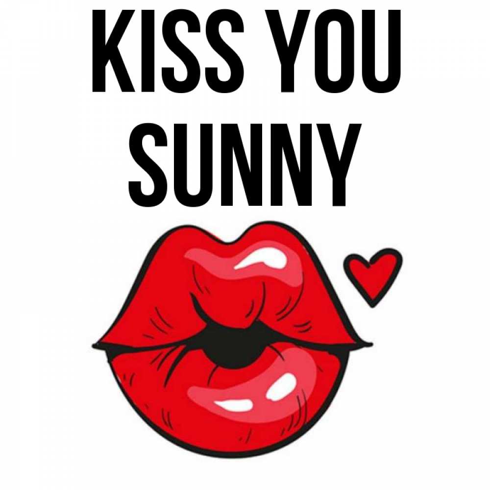 Greetings card с именем, Sunny Kiss you открытка с поцелуем любви для парня Greetings with text for free download 