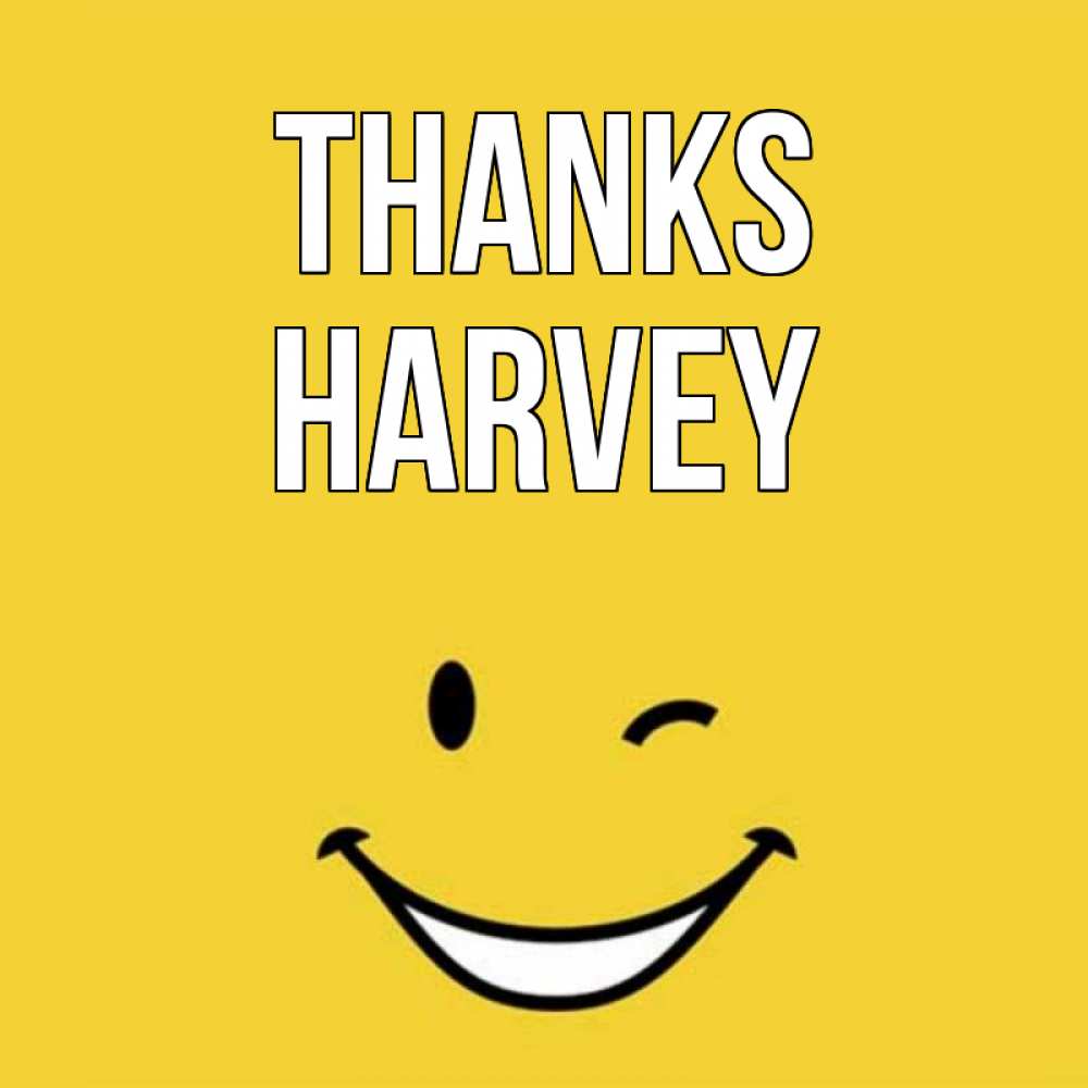 Greetings card с именем, Harvey Thanks благодарю и улыбаюсь Greetings with text for free download 